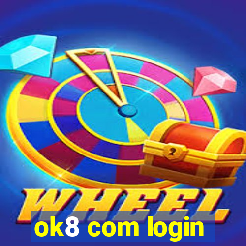 ok8 com login